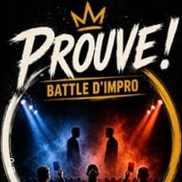 Prouve Battle d'Improvisation
