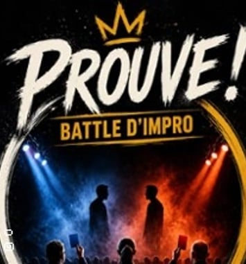 Prouve Battle d'Improvisation