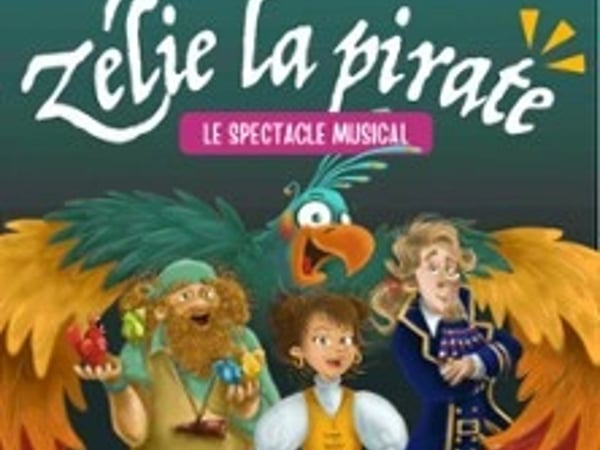 Zélie la Pirate, le spectacle musical