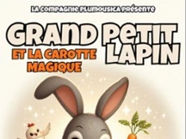 Grand Petit Lapin et la Carotte Magique