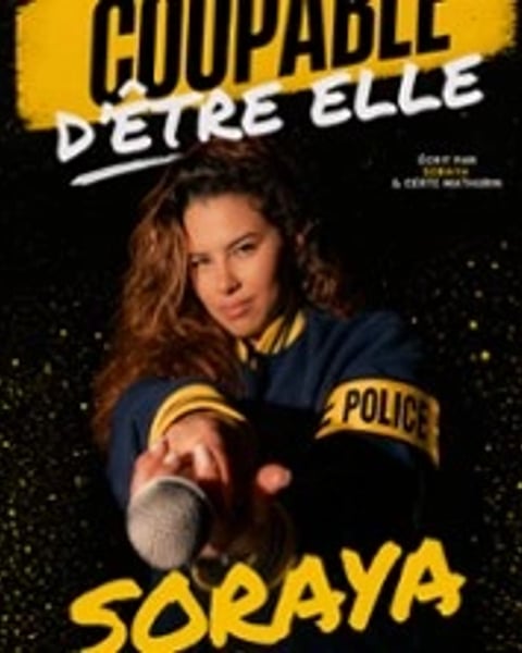 Soraya, Coupable d'être Elle