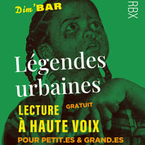 DIM'Bar | Lecture à haute voix | Légendes urbaines