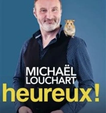 Michael Louchart dans Heureux