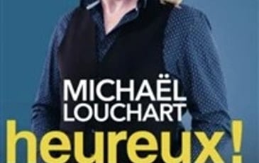 Michael Louchart dans Heureux