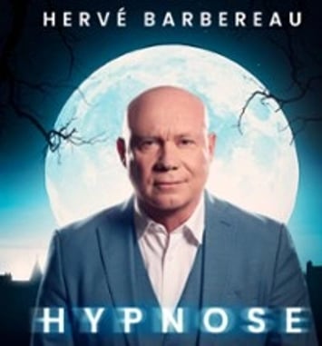 Hervé Barbereau : Hypnose (tournée)