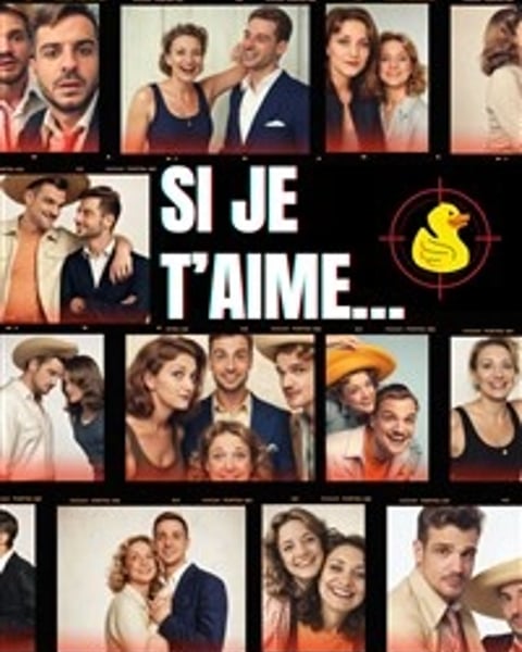 Si je t'aime...