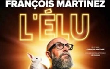 François Martinez dans L'Élu