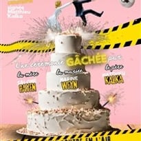 Mariage, embrouilles et amuse-gueules