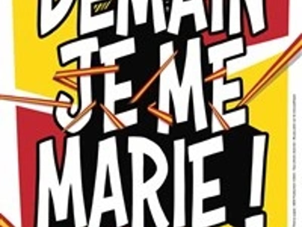 Demain, je me marie !