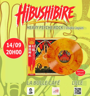 HIBUSHIBIRE loud, fast, psyché / Osaka Japon