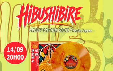 HIBUSHIBIRE loud, fast, psyché / Osaka Japon
