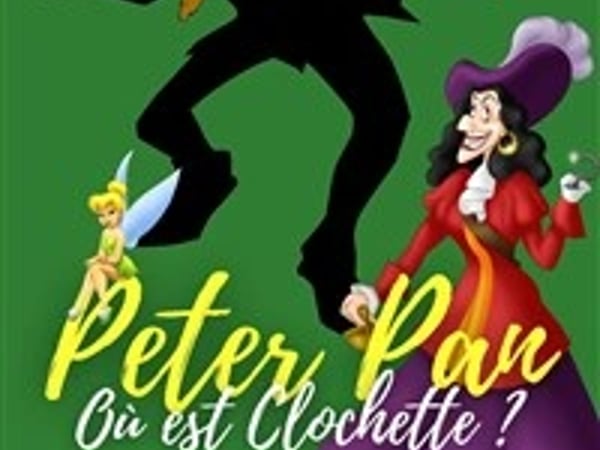 Peter Pan : où est Clochette ?