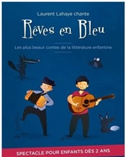 Rêves en bleu