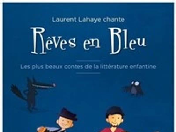 Rêves en bleu