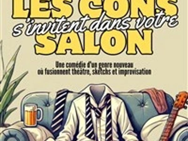 Les cons s'invitent dans votre salon