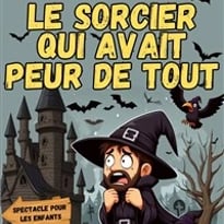 Le sorcier qui avait peur de tout