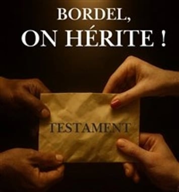 Bordel, on hérite !