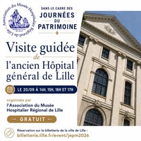 Visite guidée de l'ancien Hôpital général de Lille