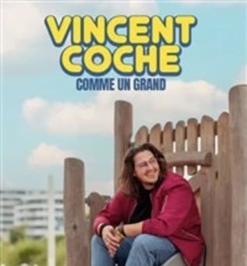 Vincent Coche dans Comme un grand