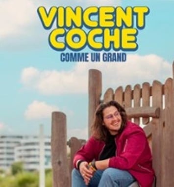 Vincent Coche, Comme un Grand (Tournée)