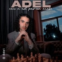 Adel, Ceci n'est pas un Arabe