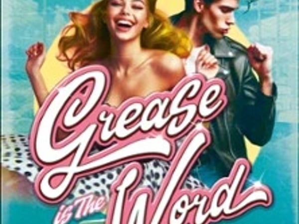 Grease is the Word