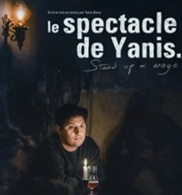 Yanis, Le Spectacle de Yanis