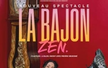 La Bajon, Zen