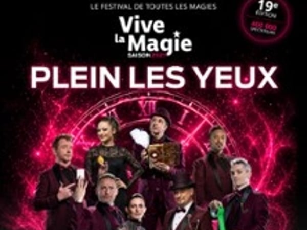 Festival Vive la Magie 19e édition