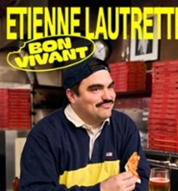 Étienne Lautrette, Bon Vivant