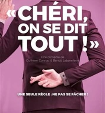 Chéri, on se dit tout !