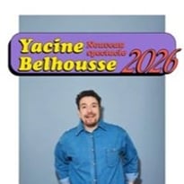 Yacine Belhousse : Nouveau spectacle 2026