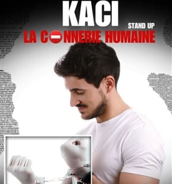 Kaci dans La connerie humaine