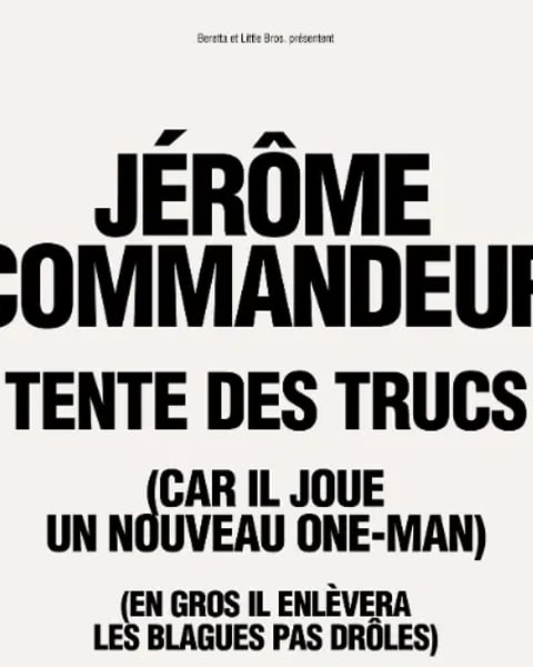Jérôme Commandeur Tente des Trucs