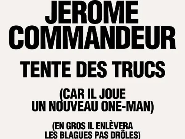 Jérôme Commandeur Tente des Trucs
