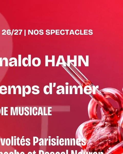 Reynaldo HAHN Le Temps d’aimer