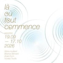 5ème expo : Là où tout commence
