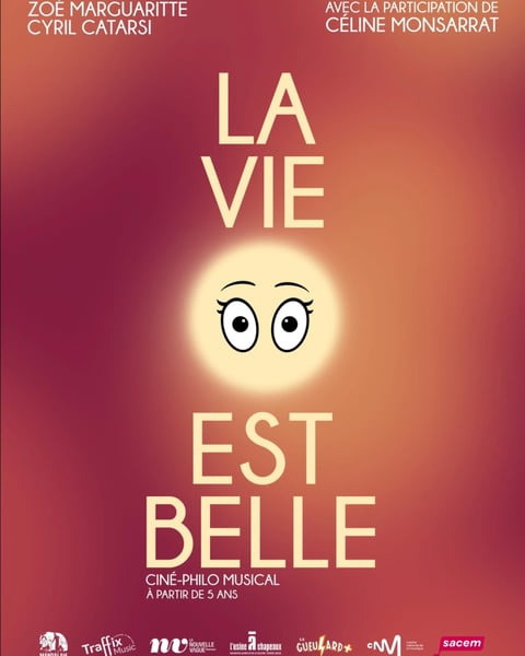 La vie est belle