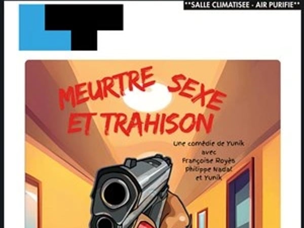 Meurtre, sexe et trahison