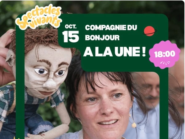 « À la une ! » Spectacle de la Compagnie du Bonjour
