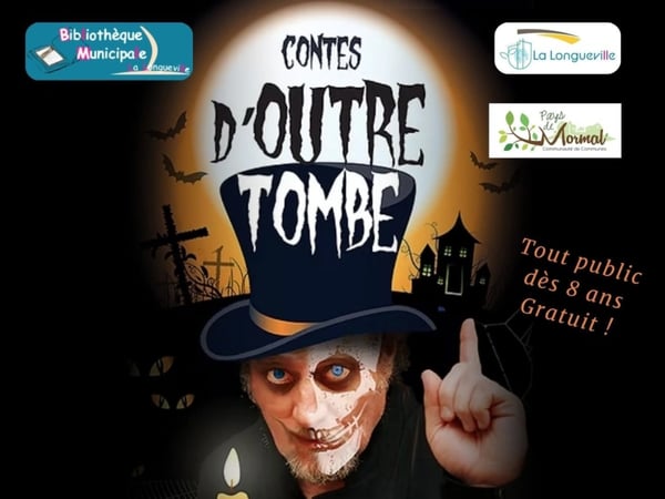 Contes d’outre tombe et d’ailleurs…