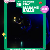 « Madame Balle » par la Compagnie O’Clap