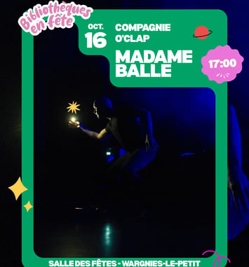 « Madame Balle » par la Compagnie O’Clap