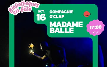 « Madame Balle » par la Compagnie O’Clap