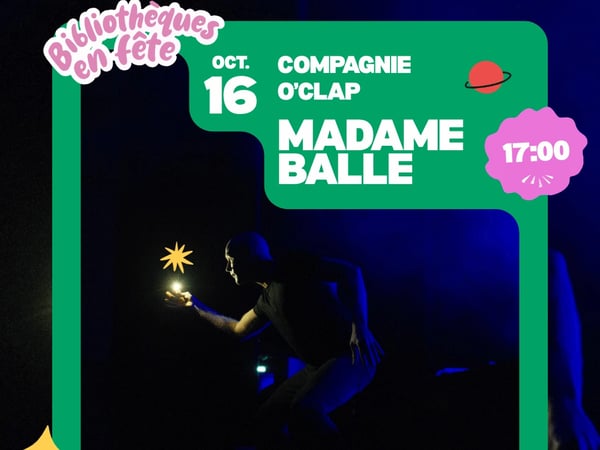 « Madame Balle » par la Compagnie O’Clap