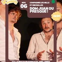 Dom Juan…comme vous ne l’avez jamais vu
