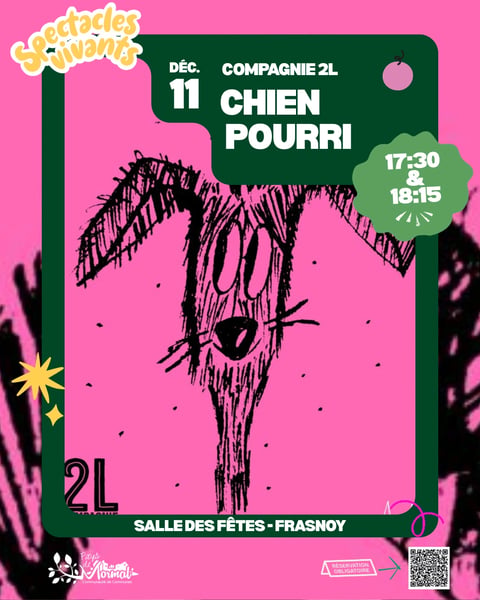 Chien Pourri par la Compagnie 2L