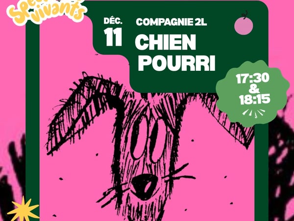 Chien Pourri par la Compagnie 2L