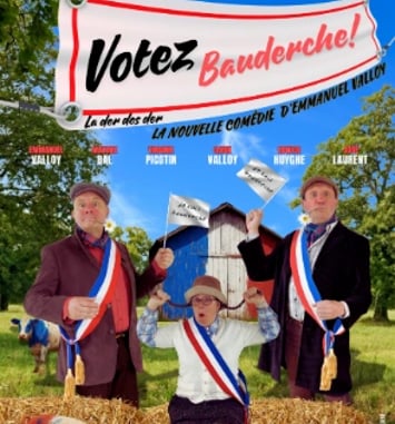 Théâtre : « Votez Bauderche ! »