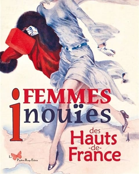 Femmes inouïes des Hauts-de-France